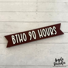 Load image into Gallery viewer, BTHO 90 Hours MINI Banner