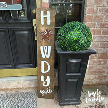 Load image into Gallery viewer, Howdy Y'all Porch Leaner - Brown