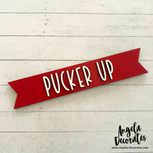 Load image into Gallery viewer, MINI Pucker Up Banner