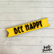 Load image into Gallery viewer, MINI Bee Happy Banner