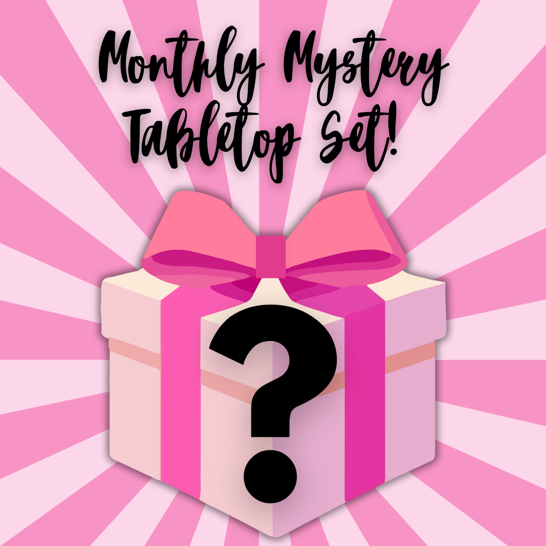 Monthly Mystery Tabletop Set!