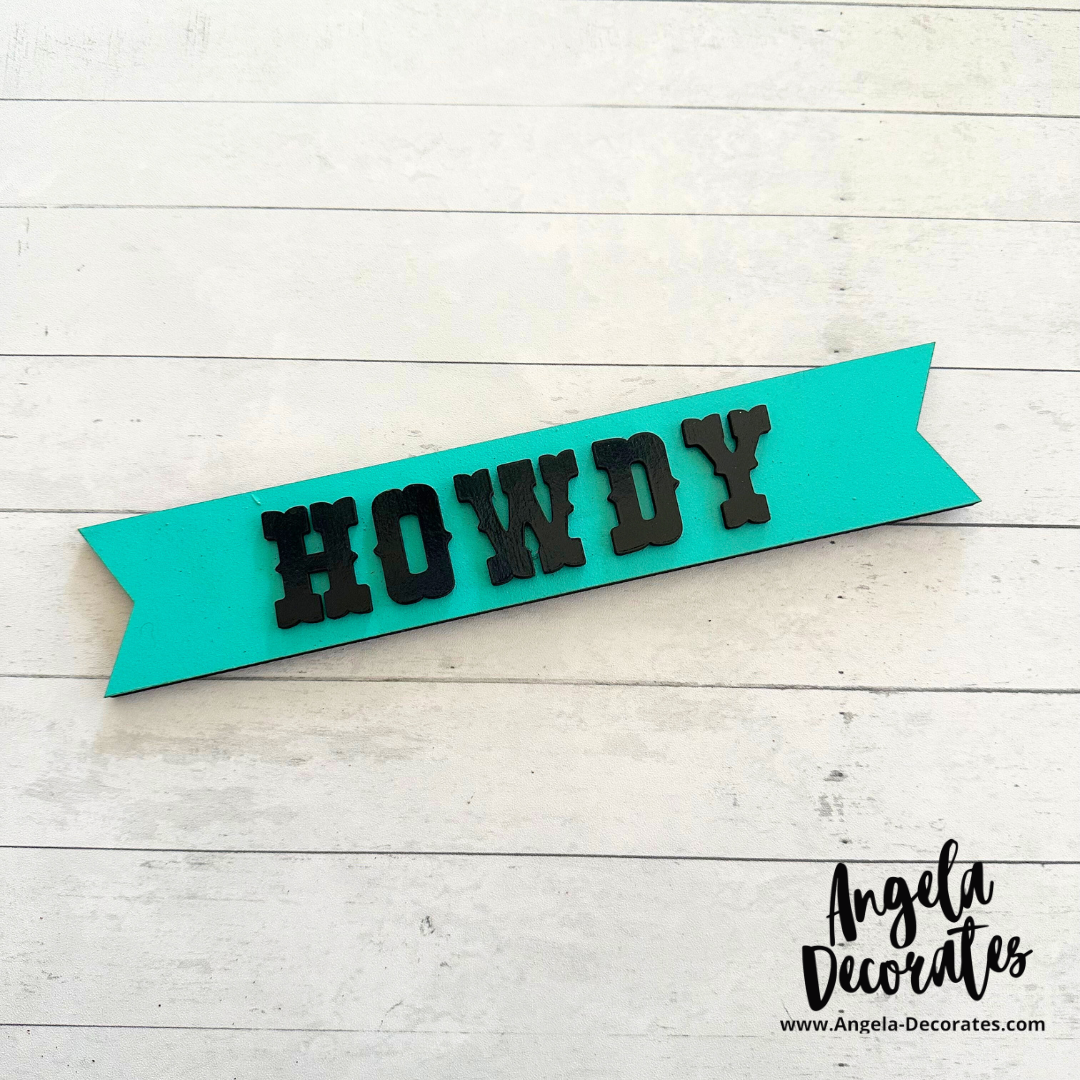 MINI Howdy Banner – Angela Decorates