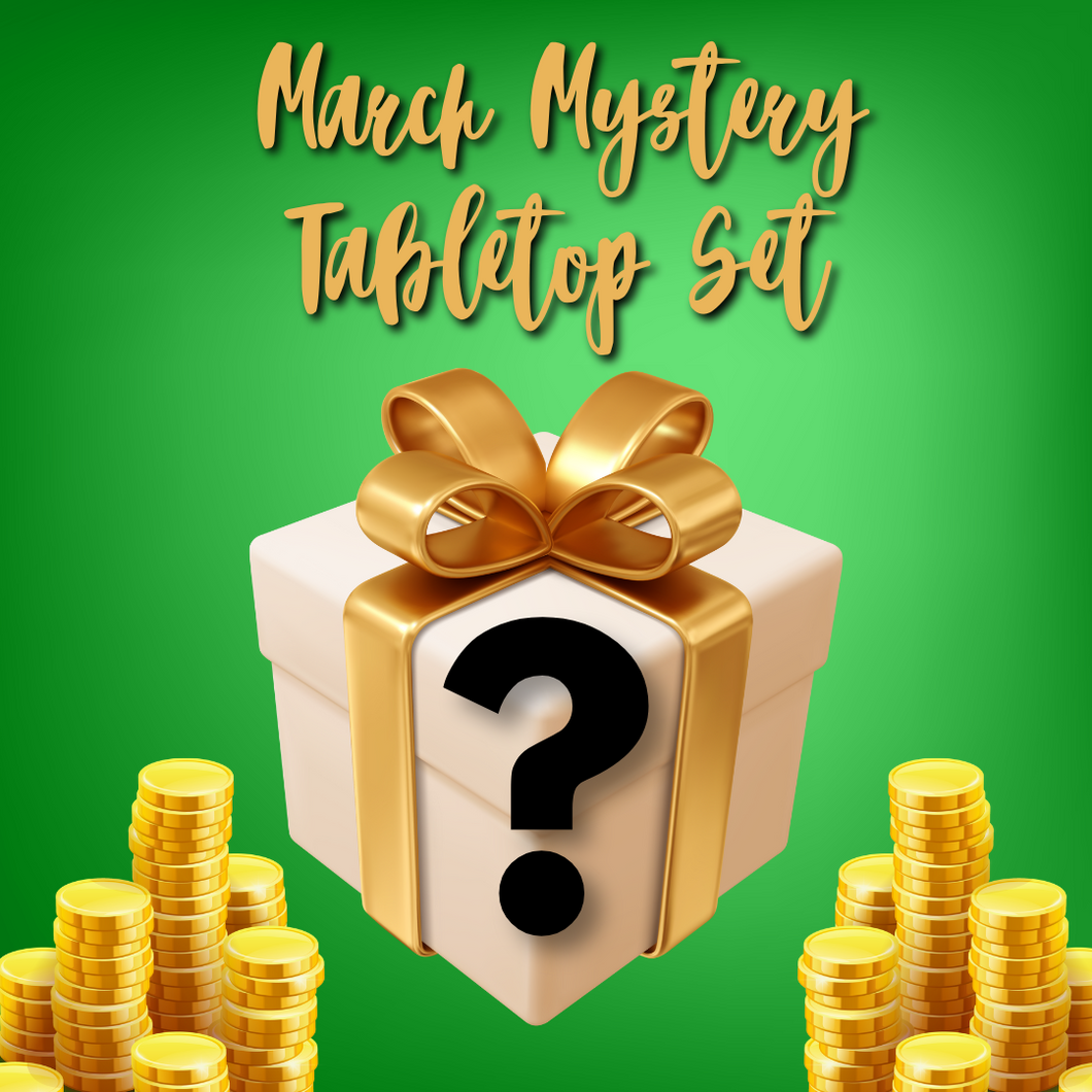 March 2025 Mystery Tabletop Set