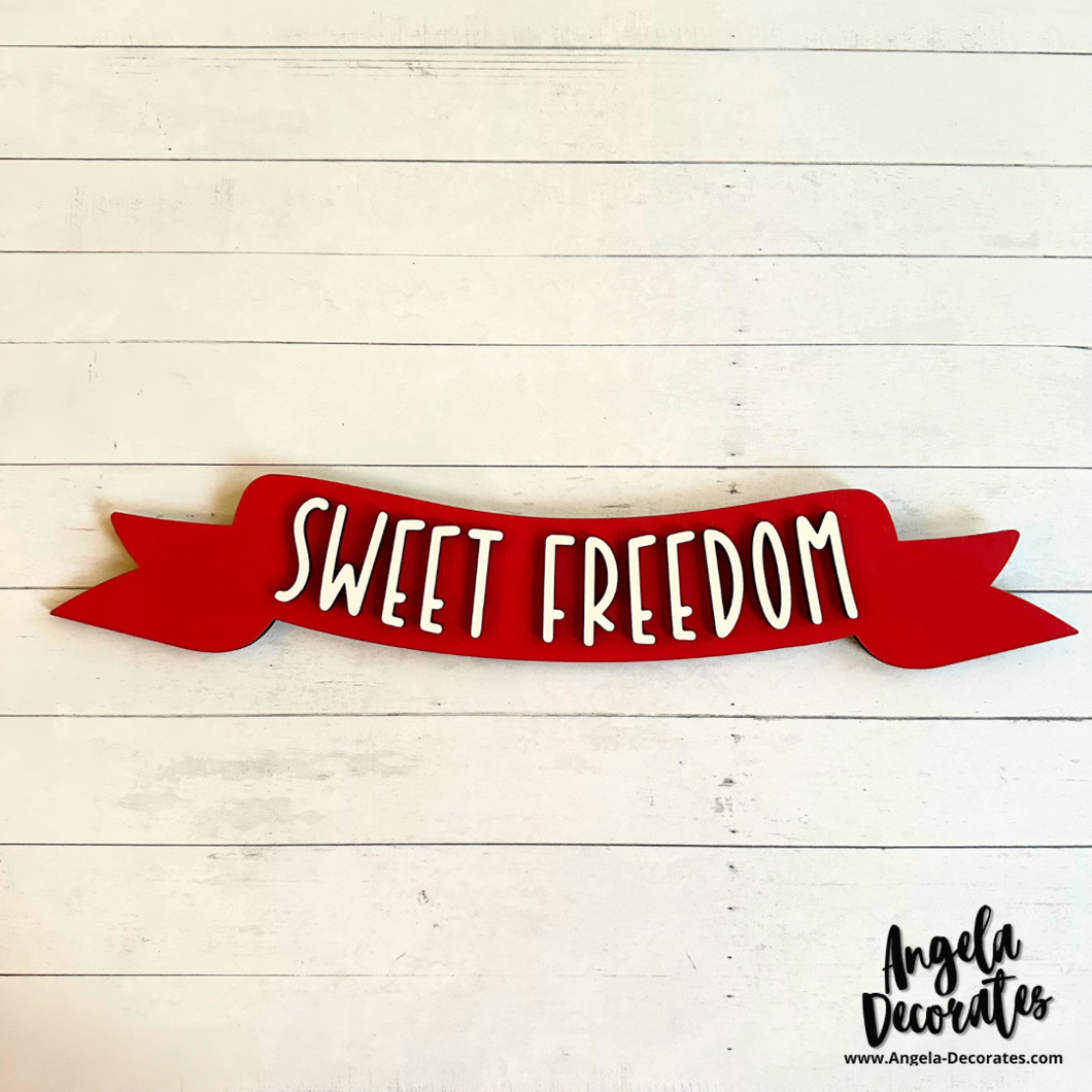 Sweet Freedom Banner