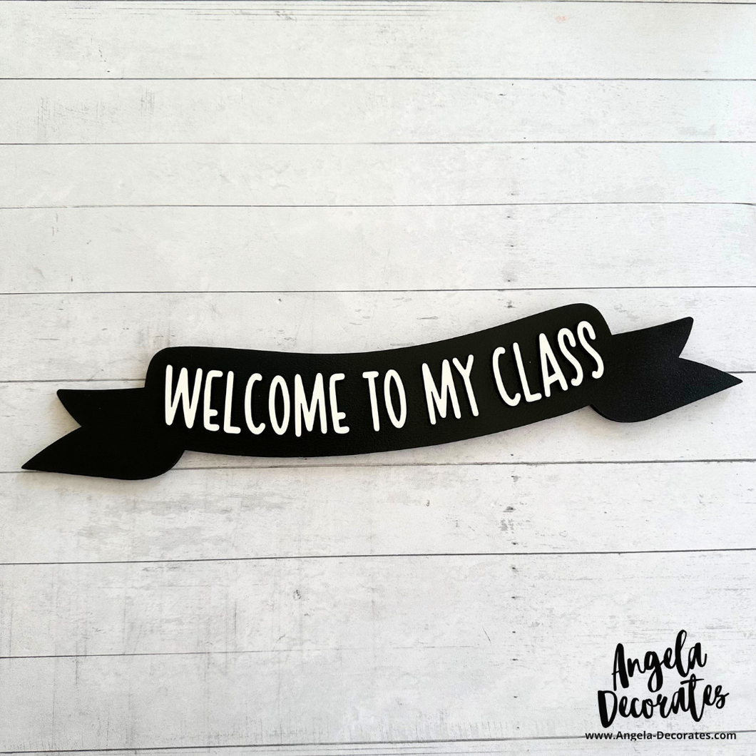 Welcome to my Class Banner