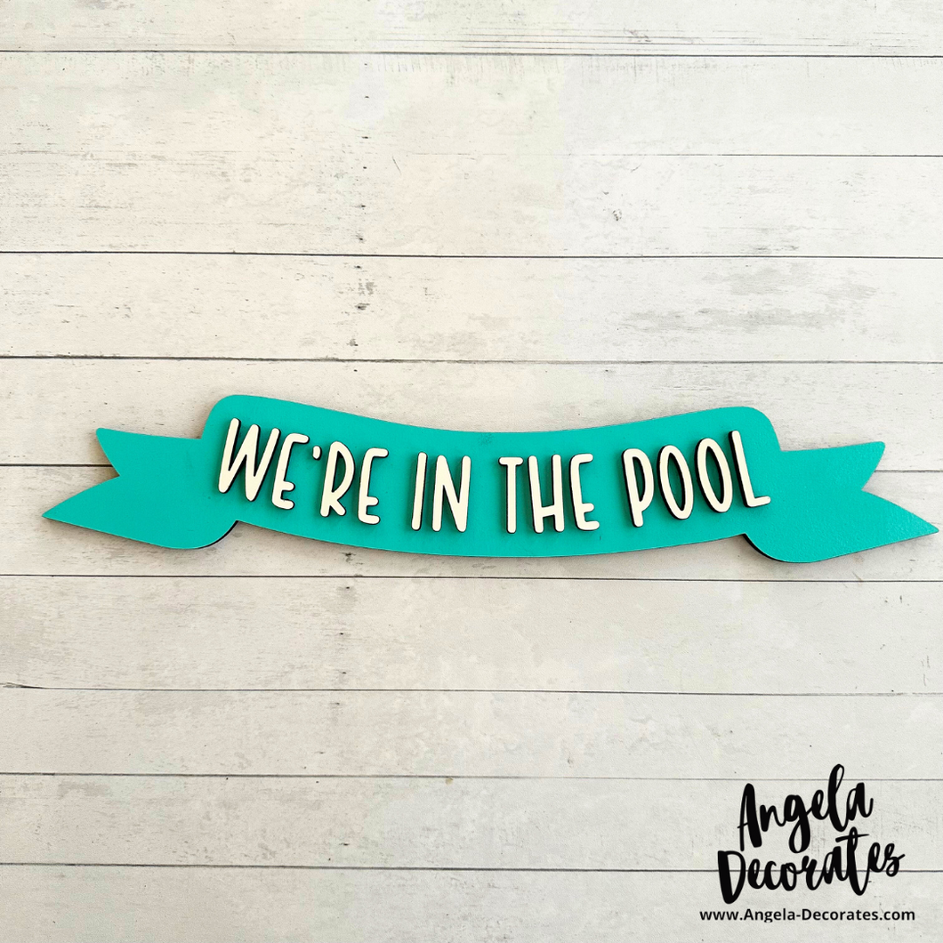 We're in the Pool Banner